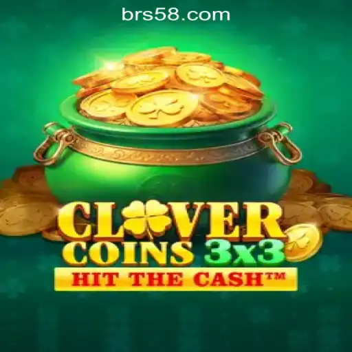 Explore the Exciting World of Clovercoin3x3: The New Sensation from S58.com Oficial Slots Brasil #1