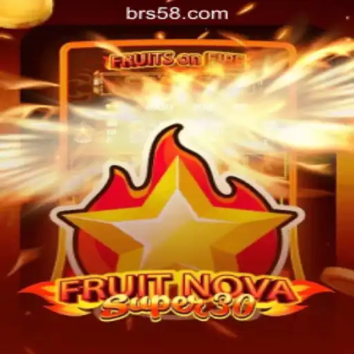 Explore the Excitement of FruitrNovaSupe30: The Premier Slot Game on S58.com Oficial Slots Brasil #1